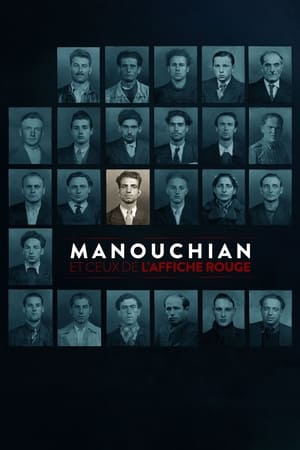 Manouchian et ceux de l'Affiche rouge  (2024)