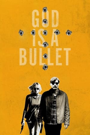 God Is a Bullet  (2023)