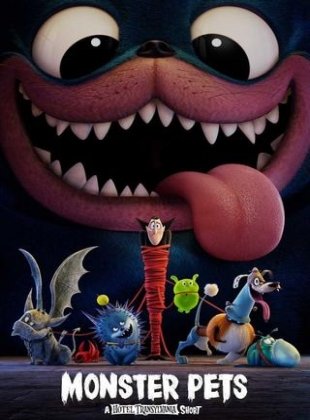 Monster Pets: A Hotel Transylvania Short Film